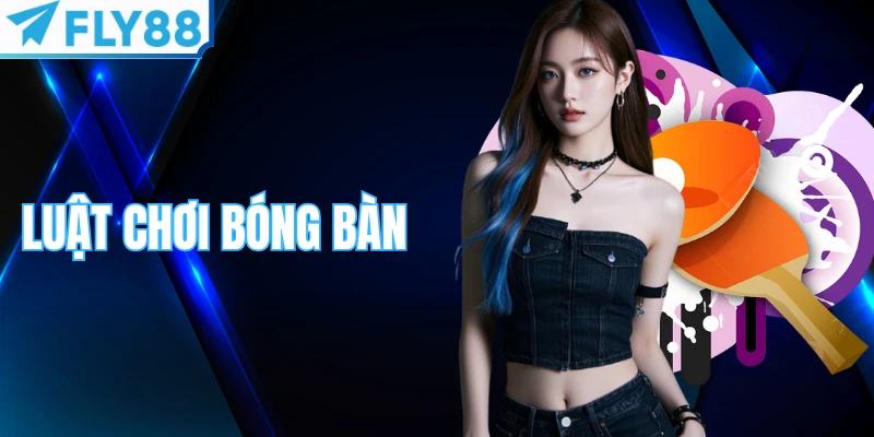 Luật chơi bóng bàn